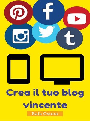 cover image of Crea il tuo blog vincente